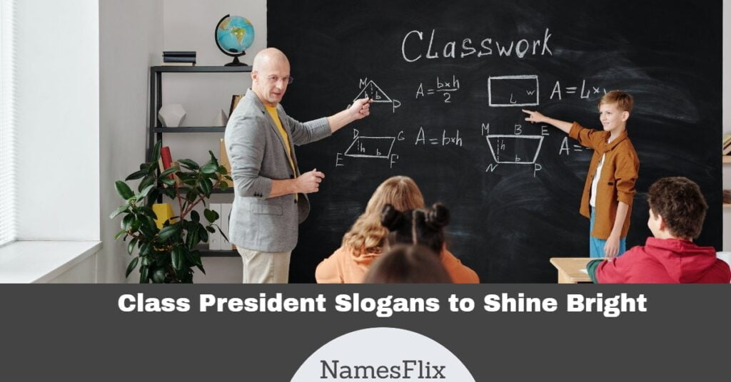 Class President Slogans