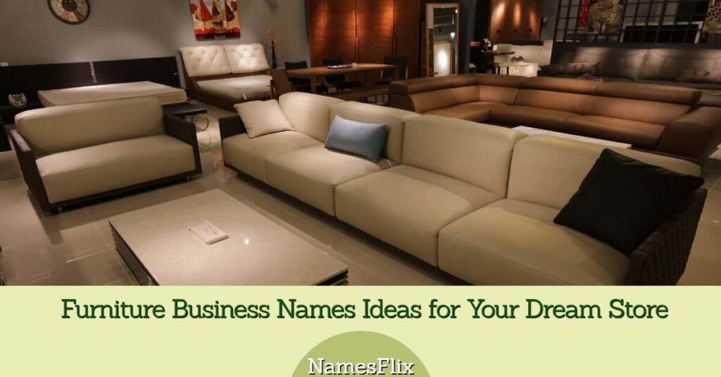 Furniture Business Names