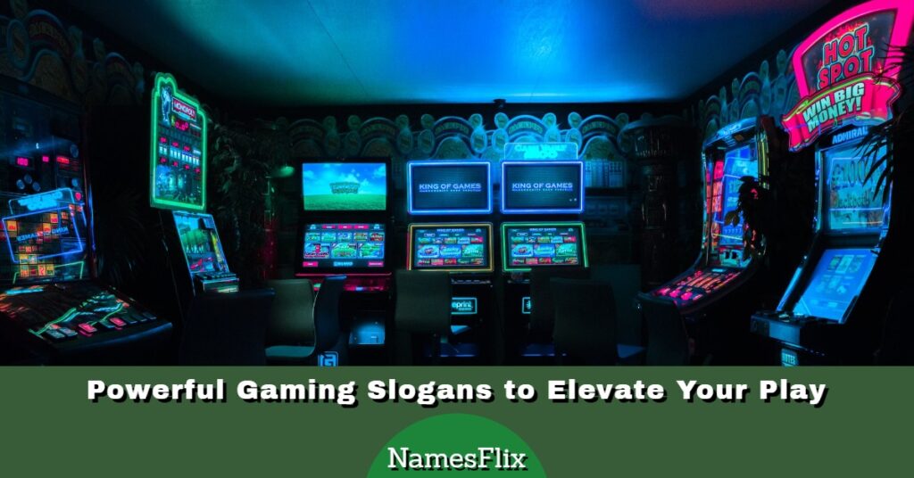 Gaming Slogans