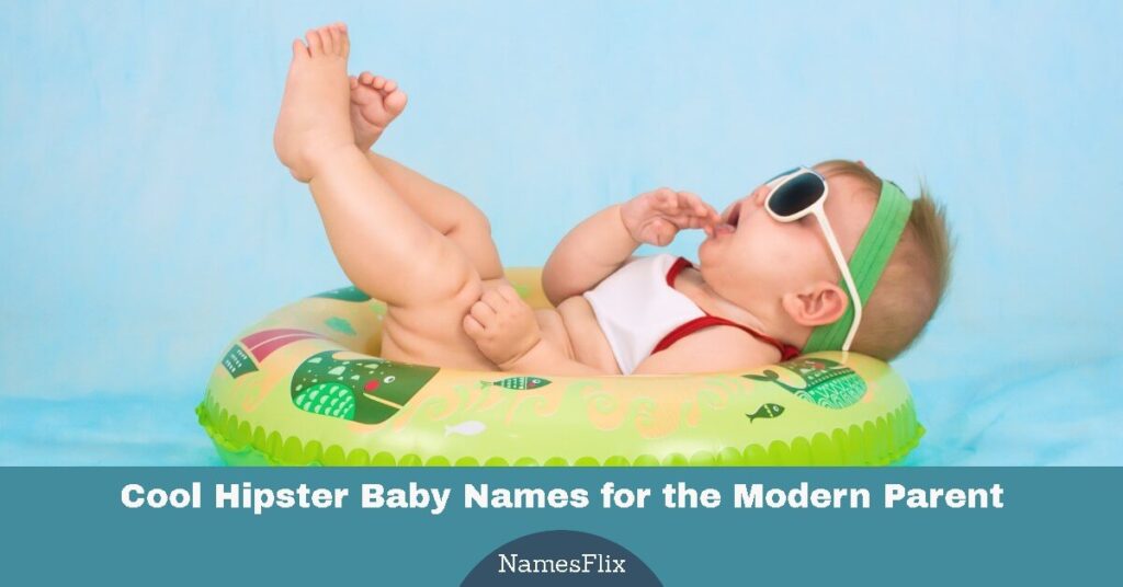 Hipster Baby Names