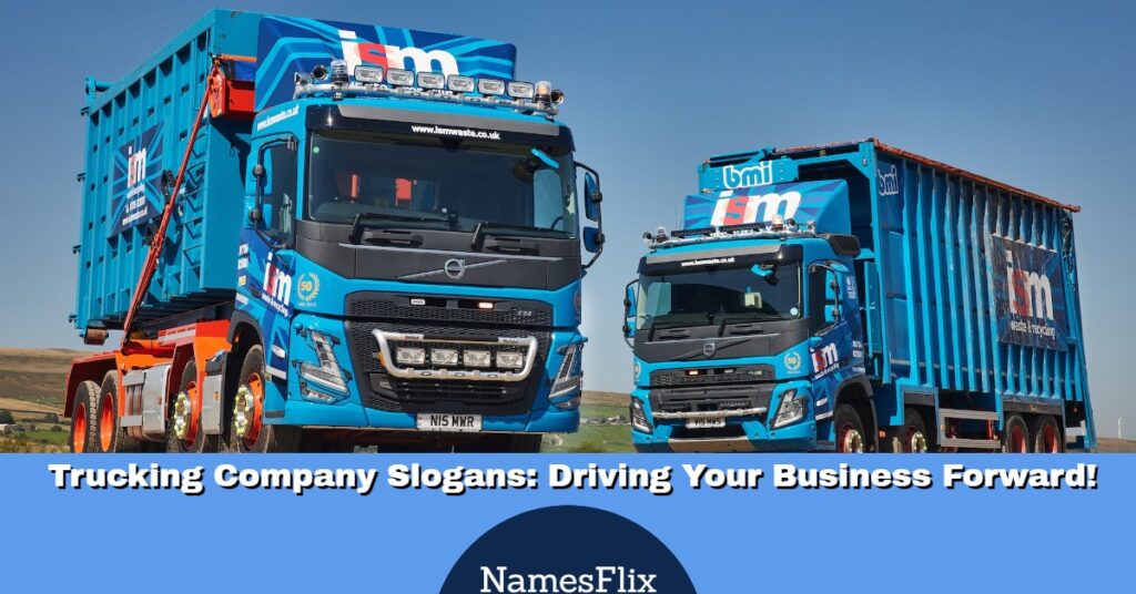 Trucking Slogans