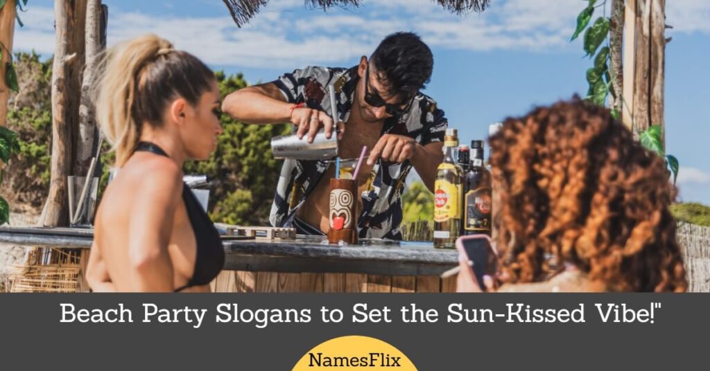 Beach Party Slogans