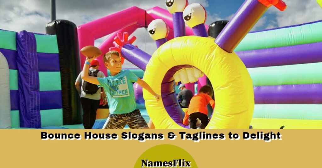 Bounce House Slogans
