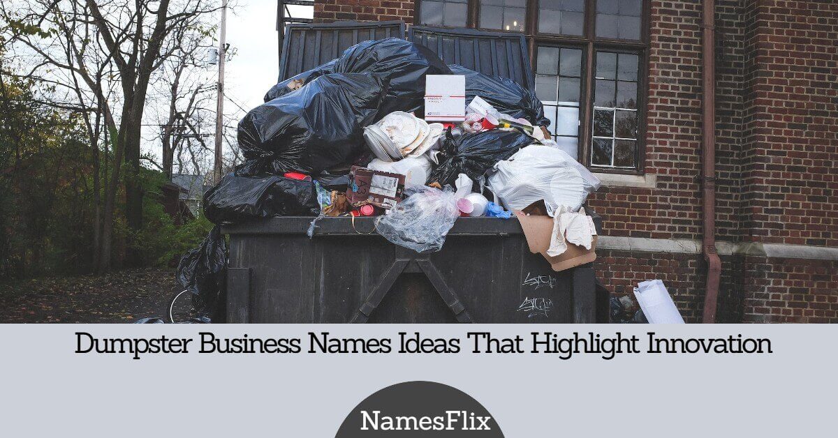 Dumpster Business Names