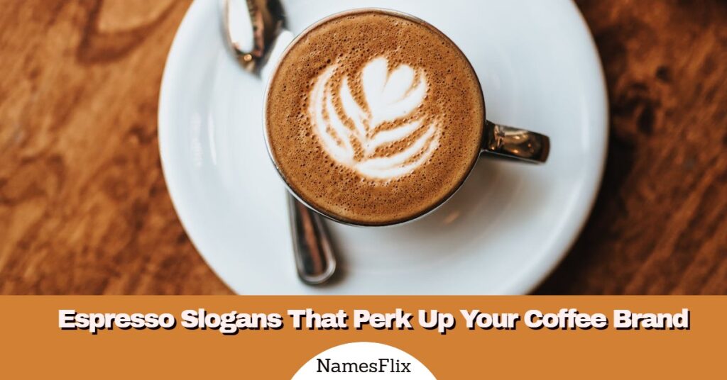 Espresso Slogans