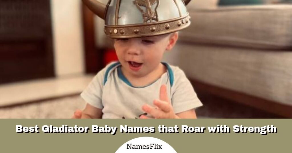 Gladiator Baby Names