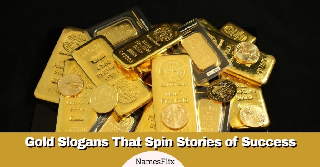 Gold Slogans
