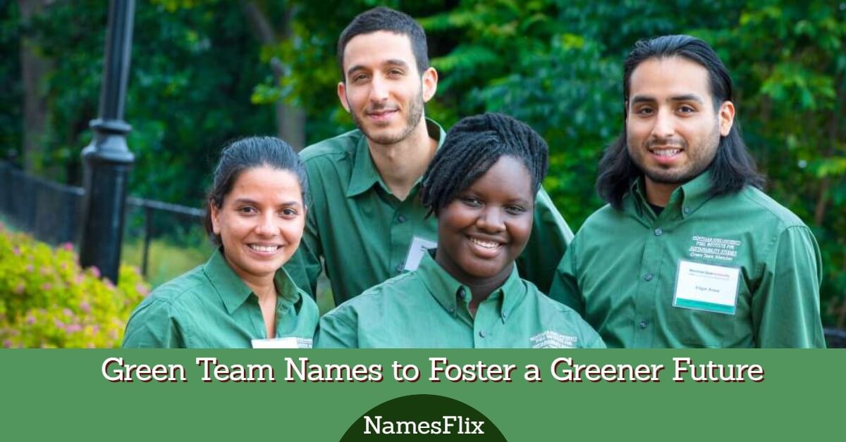 Green Team Names