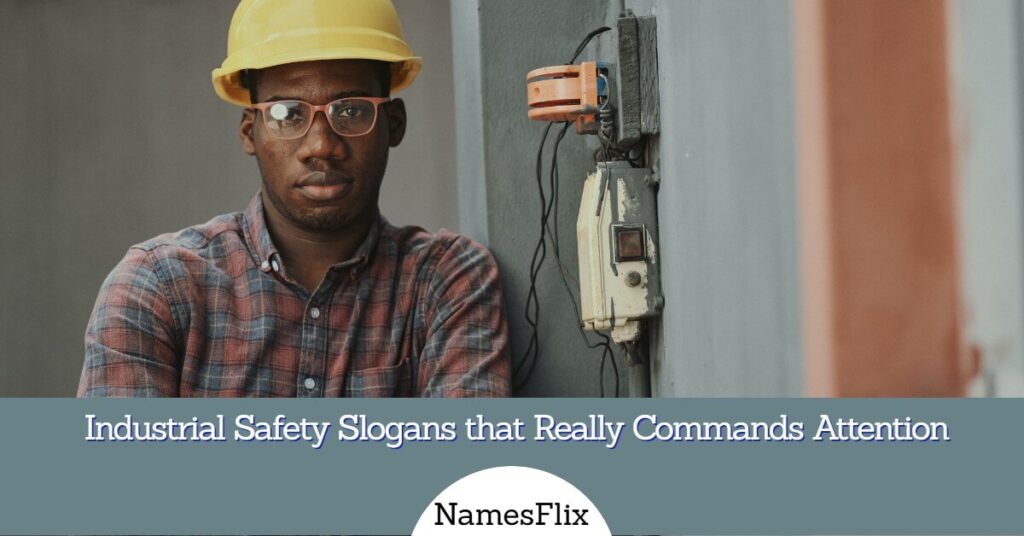 Industrial Safety Slogans