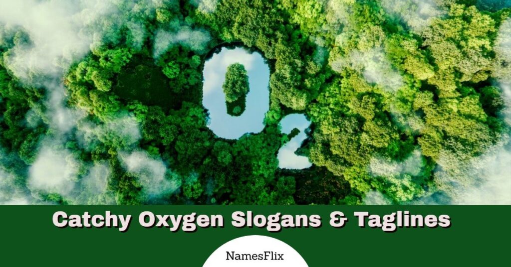 Oxygen Slogan