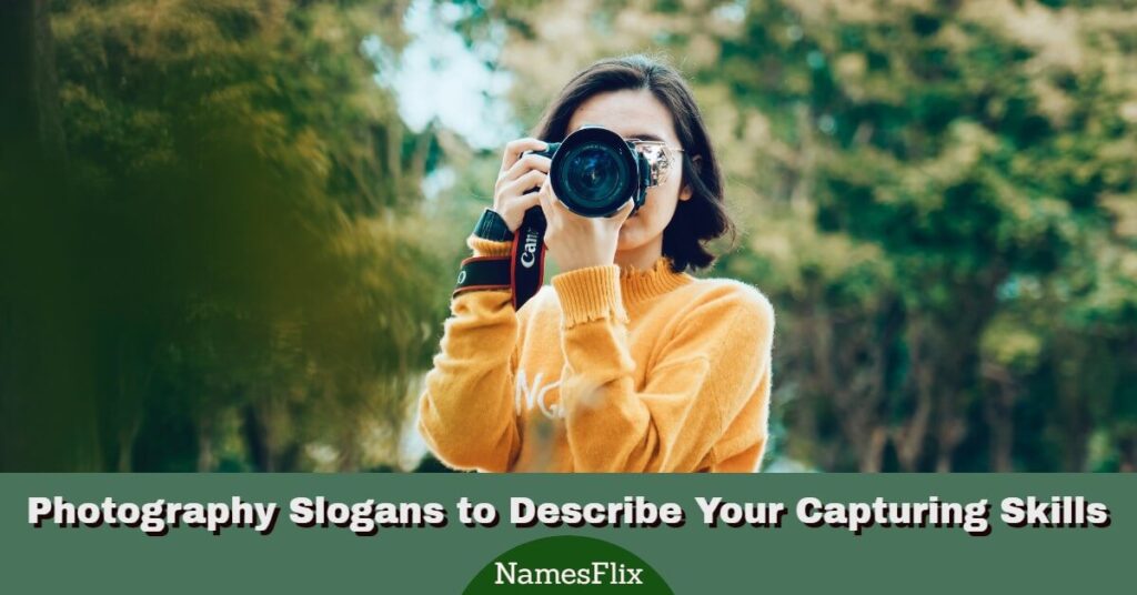 Photography Slogans