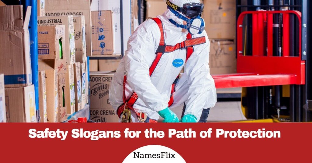Safety Slogans