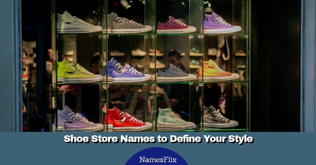 Shoe Store Names