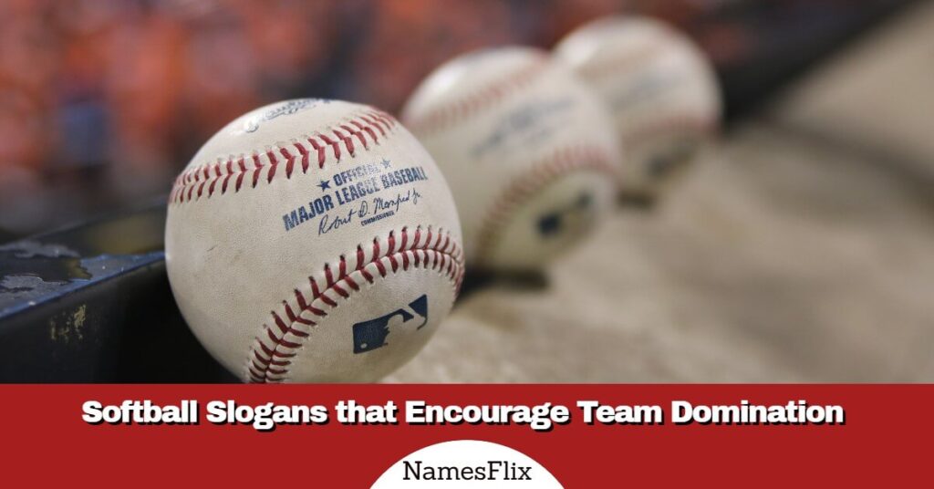 Softball Slogans