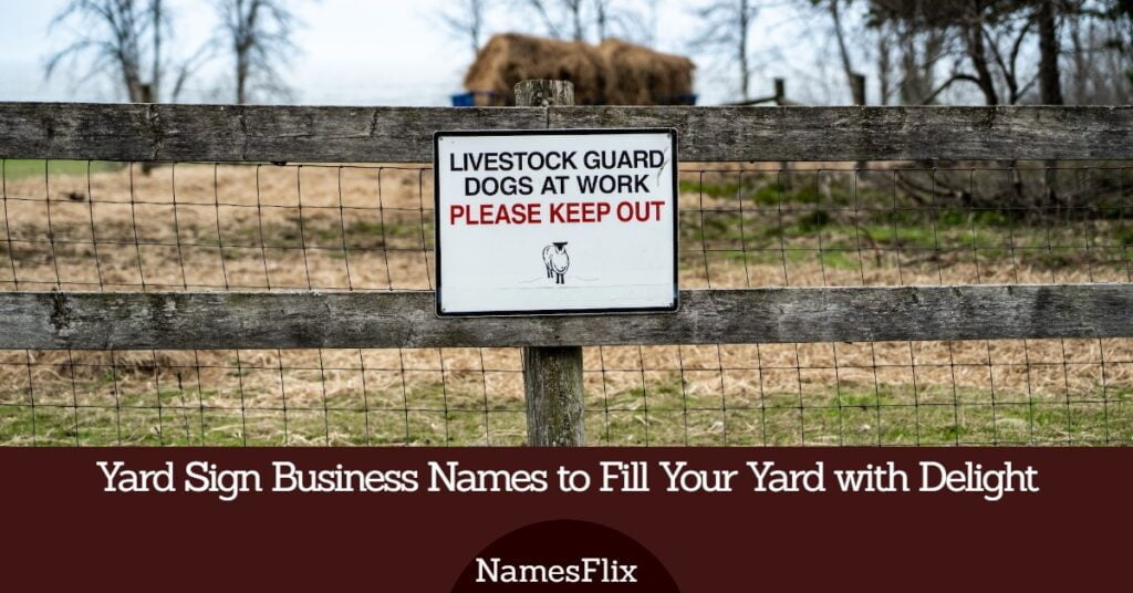 Yard Sign Business Names