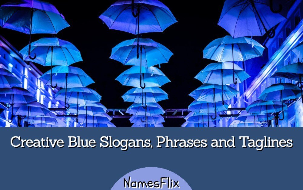 Blue Slogans