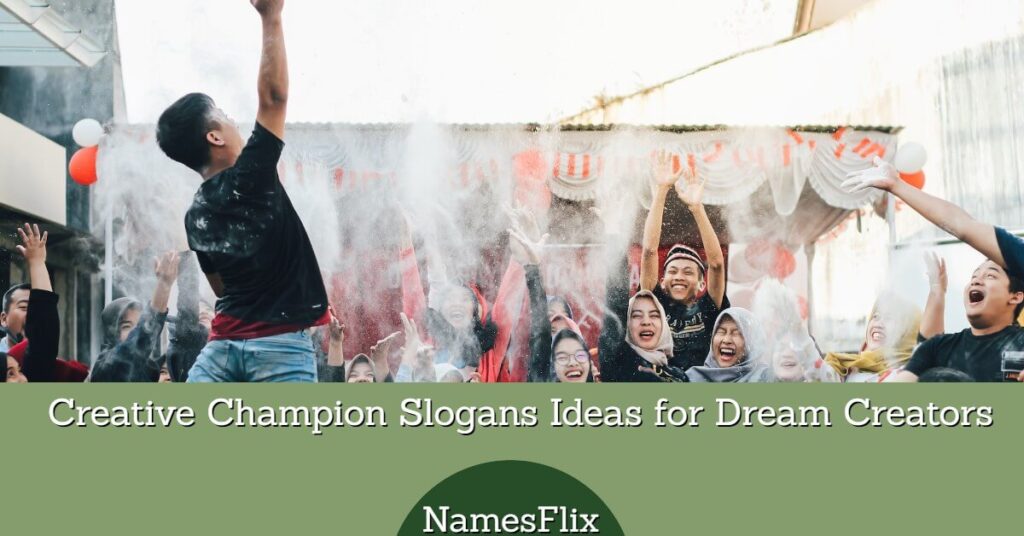 Champions Slogans