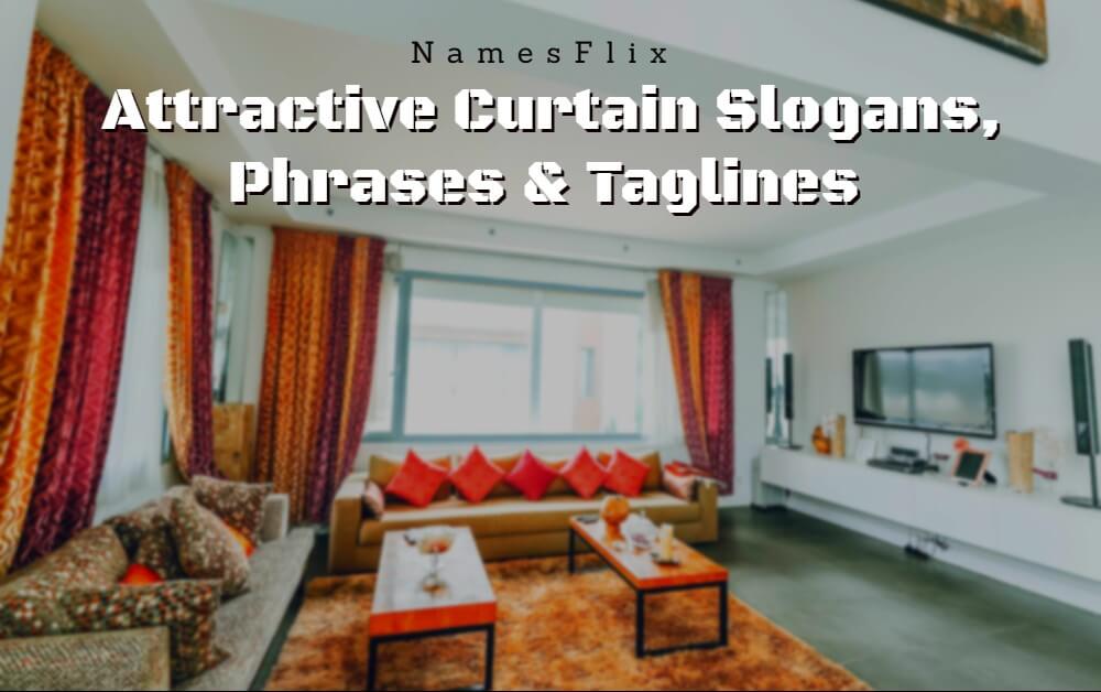 Curtain Slogans