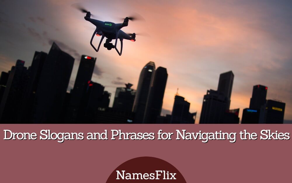 Drone Slogans