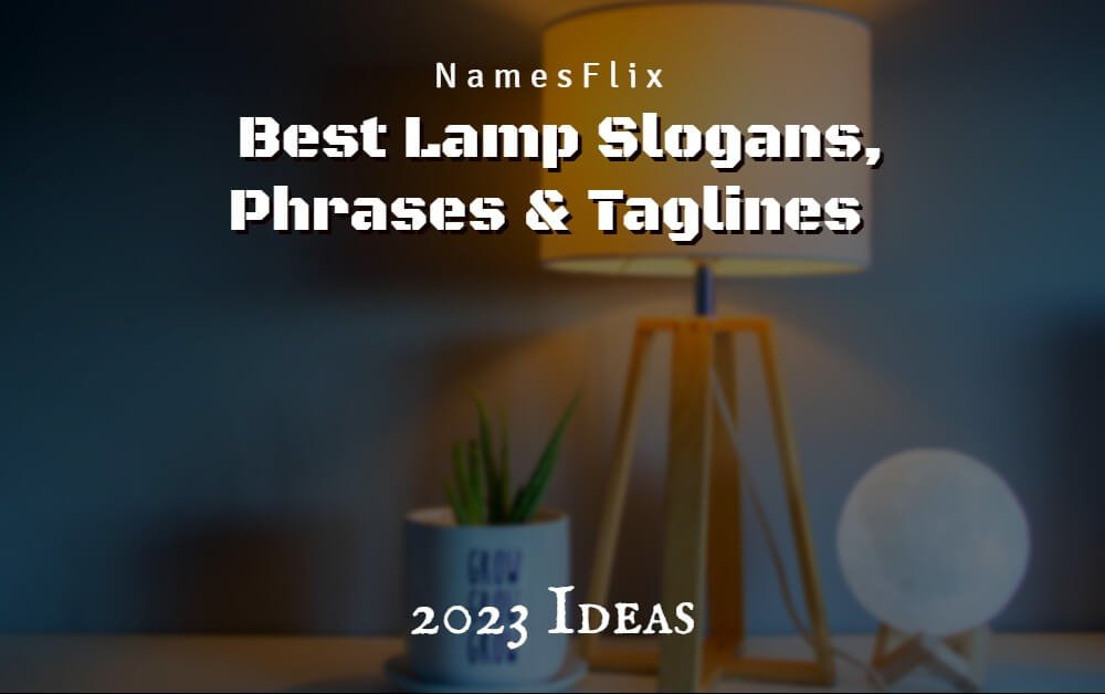 Lamp Slogans