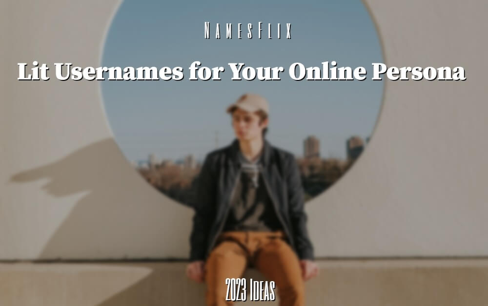 Lit Usernames