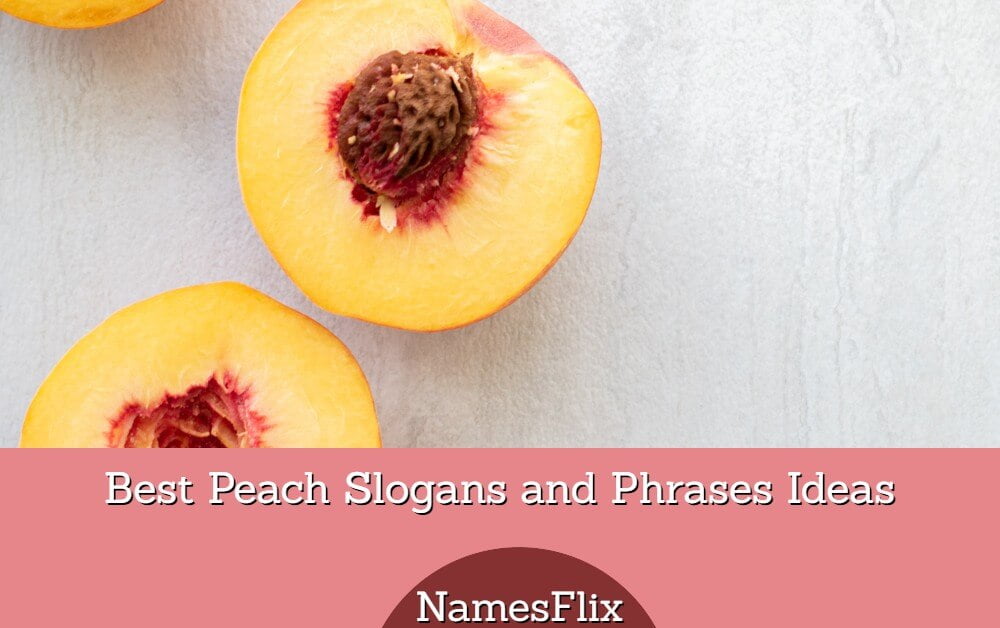 Peach Slogans