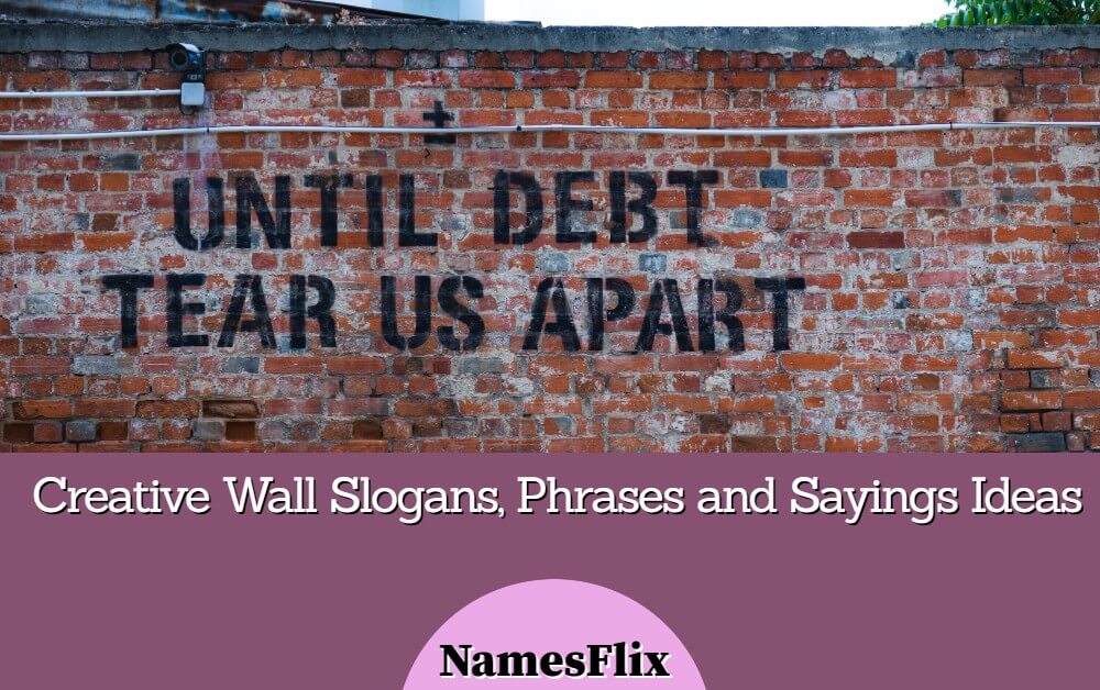 Wall Slogans