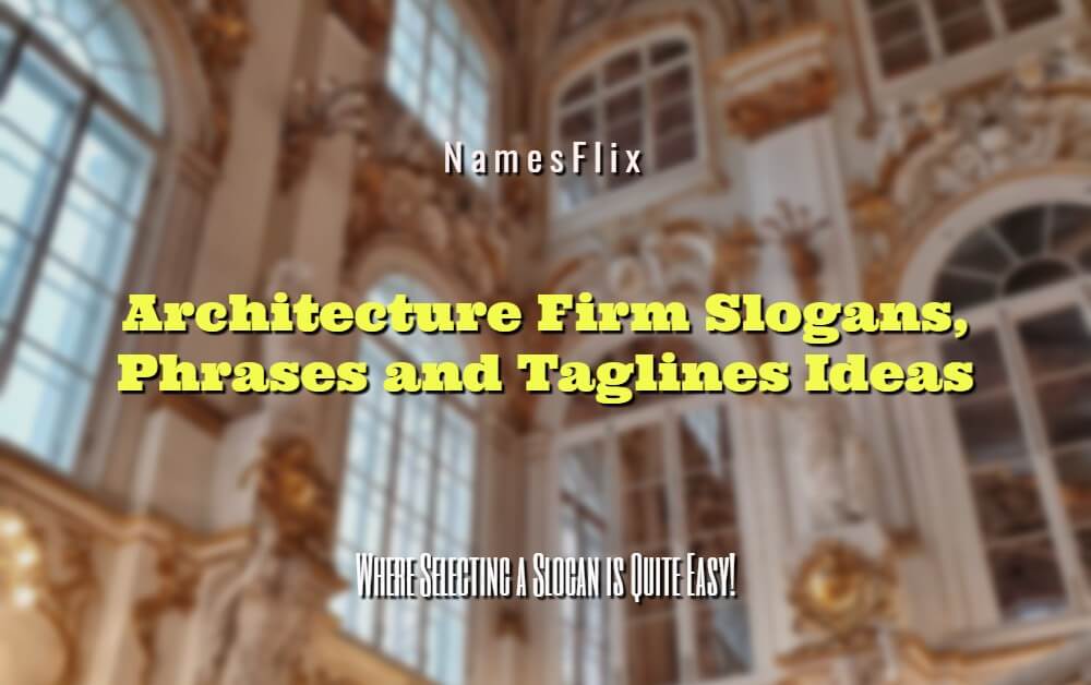 Architecture Firm Slogans