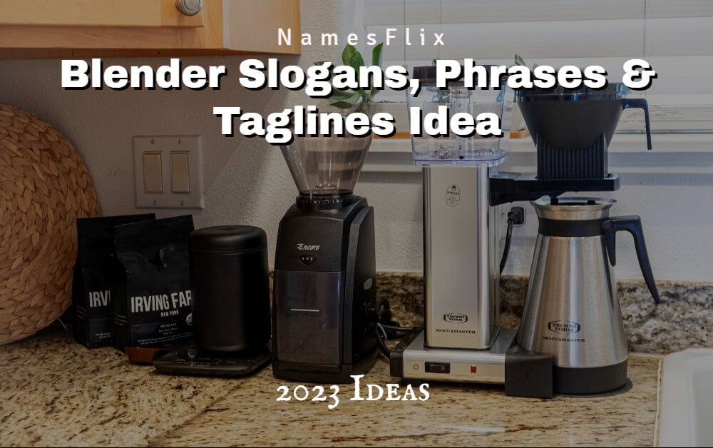 Blender Slogans