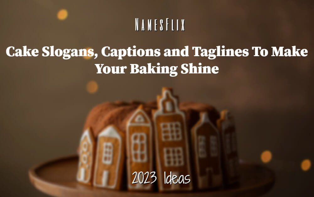 Cake Slogans