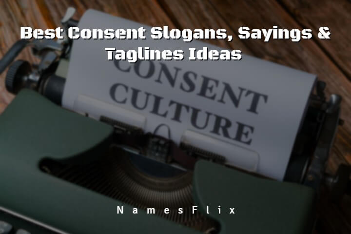 Consent Slogans