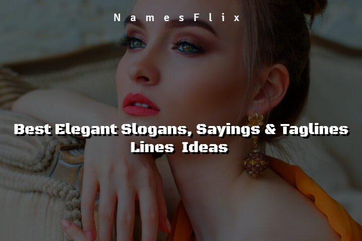 Elegant Slogans