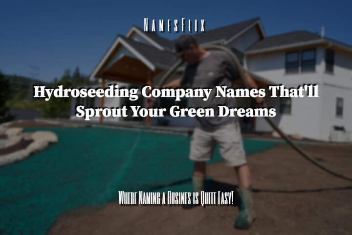 Hydroseeding Company Names