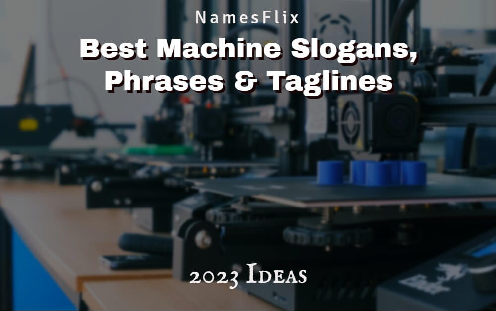 Machine Slogans