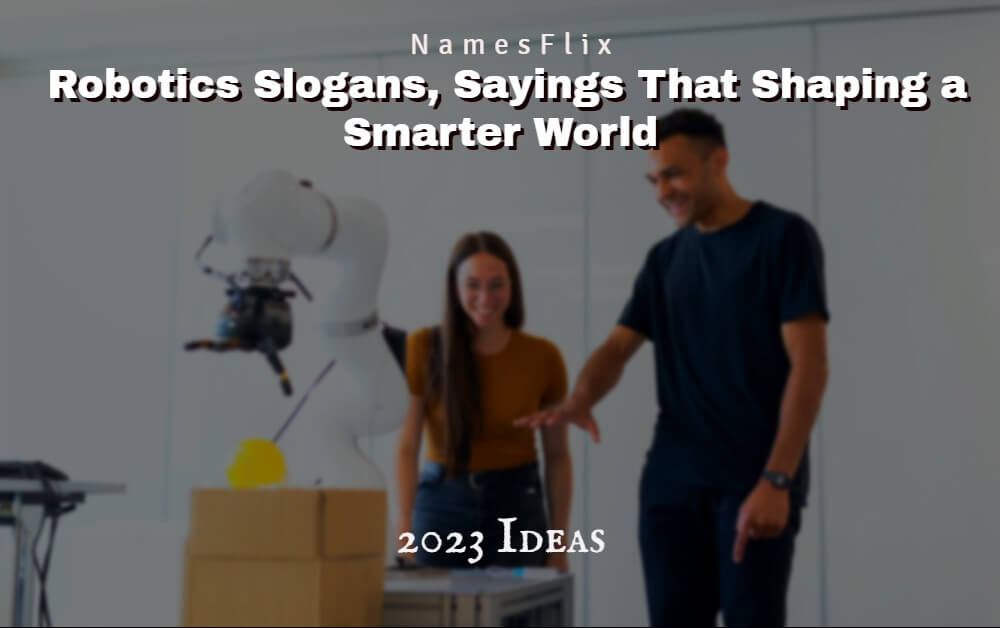 Robotics Slogans