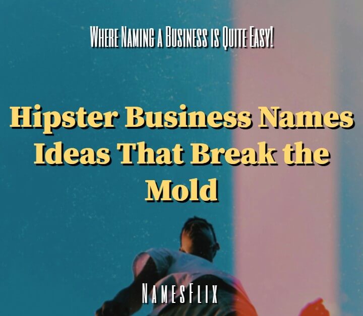 Hipster Business Names