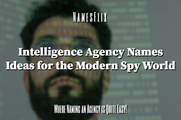 Intelligence Agency Names