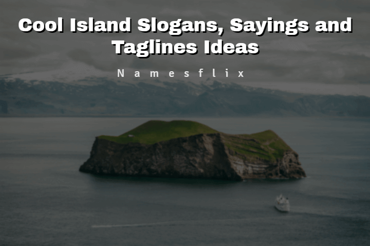 Island Slogans