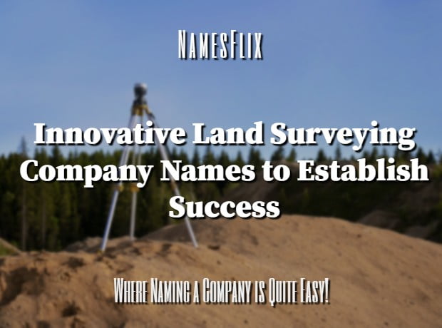Land Surveying Company Names