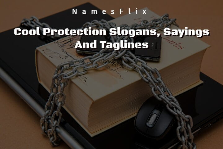 Protection Slogans