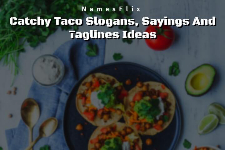 Taco Slogans