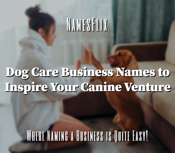 Dog Care Business Names