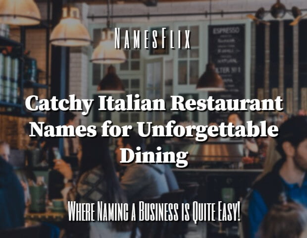 Italian Restaurant Names