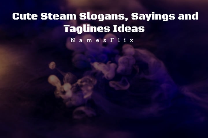 Steam Slogan