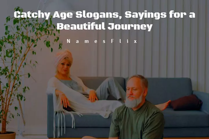 Age Slogans