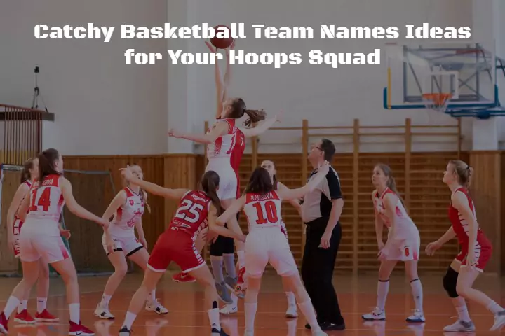Basketball Team Names