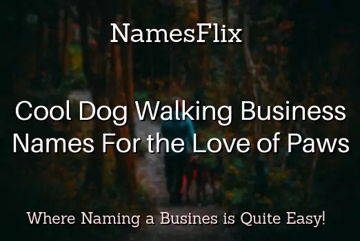 Dog Walking Business Names