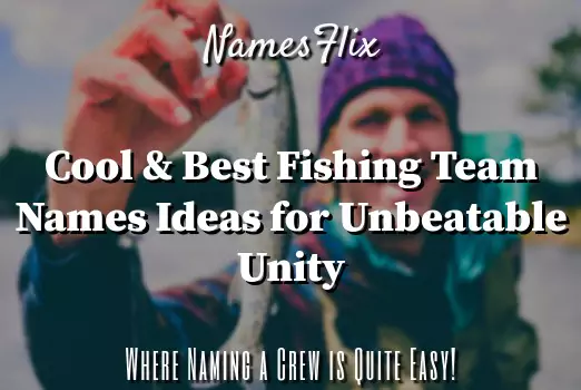 Fishing Team Names