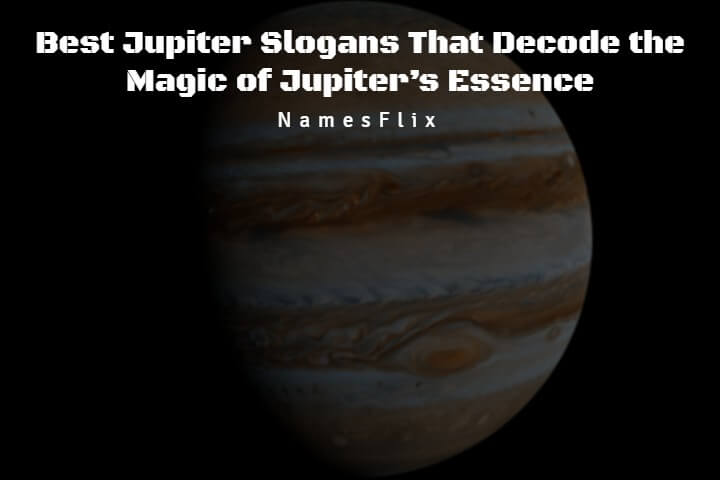 Jupiter Slogans
