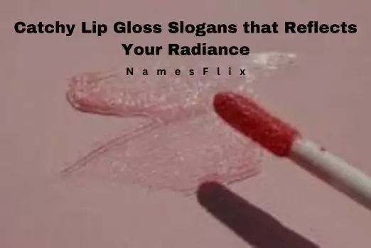 Lip Gloss Slogans